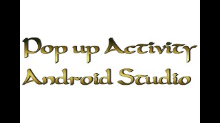 46 - pop up Activity (Android Studio) - شرح screenshot 1