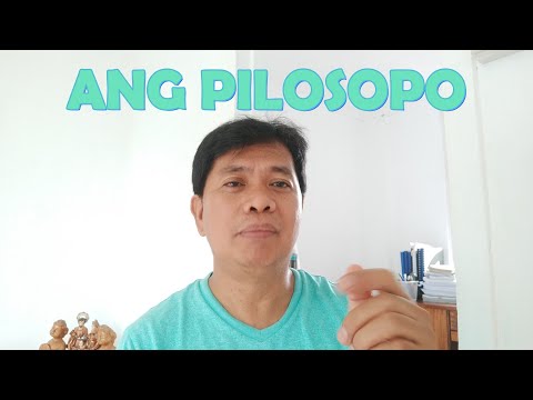 Video: Sino Ang Isang Pilosopo