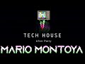 Mario montoya  tech house after party