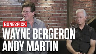 Bone2Pick: Wayne Bergeron/Andy Martin Interview, Part 3