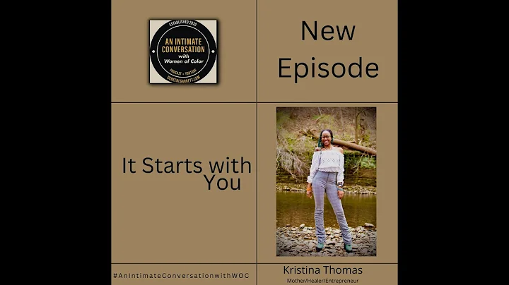 It Starts with You with Kristina Thomas