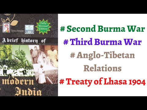 (V27) (2nd u0026 3rd Anglo-Burma War, Tibet Expedition, Treaty of Lhasa 1904) Spectrum Modern History