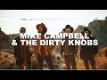 Mike Campbell &amp; The Dirty Knobs - Episode 1: Origins