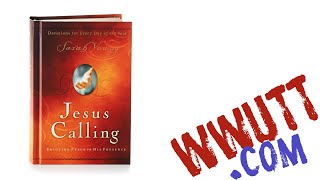 What's Wrong With Jesus Calling?