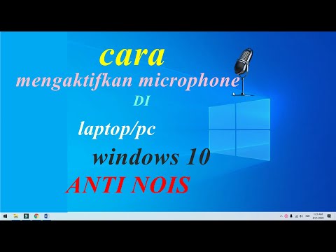 Video: Cara Mengatur Mikrofon Di Windows