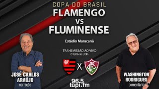 FLAMENGO 2 X 0 FLUMINENSE - Copa do Brasil - Volta - Oitavas de Final - 01/06/2023 - AO VIVO