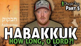 Woe to you who... (Habakkuk Part 5)