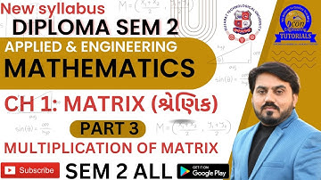 DIPLOMA SEM 2 MATHEMATICS CH 1 MATRIX || PART 3 || ENGINEERING MATHEMATICS | APPLIED MATHEMATICS GTU