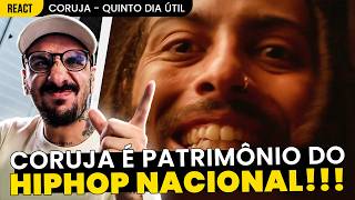 A LOT OF HIP HOP!!! CORUJA - FIFTH WORKING DAY [REACTION]
