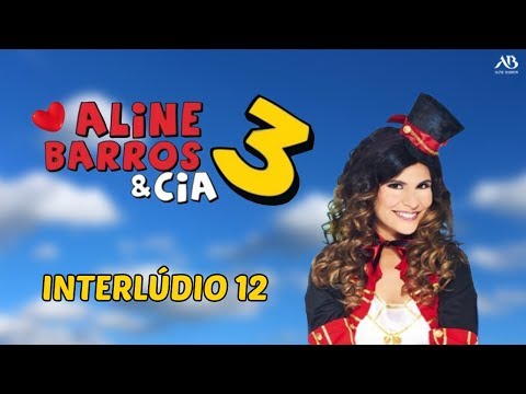 DVD Aline Barros & Cia 3 - Interlúdio 12
