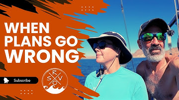 Change of Plans:  We Had to LEAVE Refugio | SV Ramble On