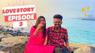 Love Story Episode- 3 Tamil Vlog Maniwithnavya