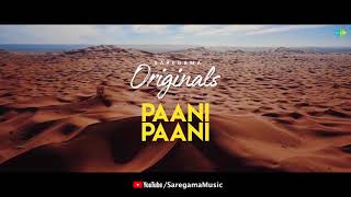 Badshah - Paani Paani Jacqueline Fernandez Aastha Gill Offlcial Music Video 