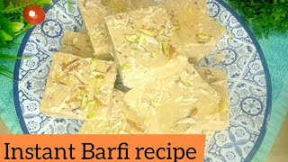 Barfi recipe|| sweets recipe || Barfi at home || quick and easy Barfi