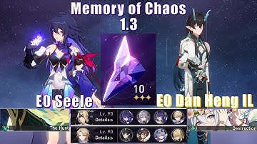 E0 Seele & E0 Dan Heng IL | 1.3 Memory of Chaos 10 3 Stars | Honkai: Star Rail