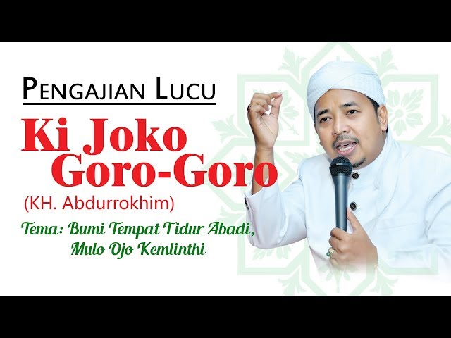 Pengajian Lucu Ki Joko GORO-GORO class=