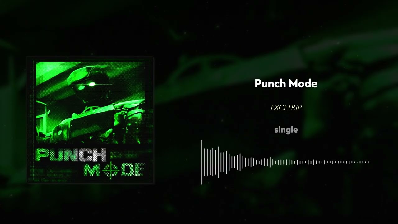 Guarda FXCETRIP - Punch Mode su YouTube Guarda FXCETRIP - Punch Mode su YouTube