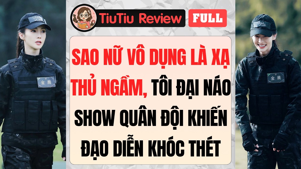 Truyện Audio | SAO NỮ VÔ DỤNG LÀ XẠ THỦ NGẦM, TÔI ĐẠI NÁO SHOW QUÂN ĐỘI KHIẾN ĐẠO DIỄN KHÓC THÉT