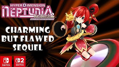 Neptunia Re;Birth 2 (Switch/Switch 2) Import Review