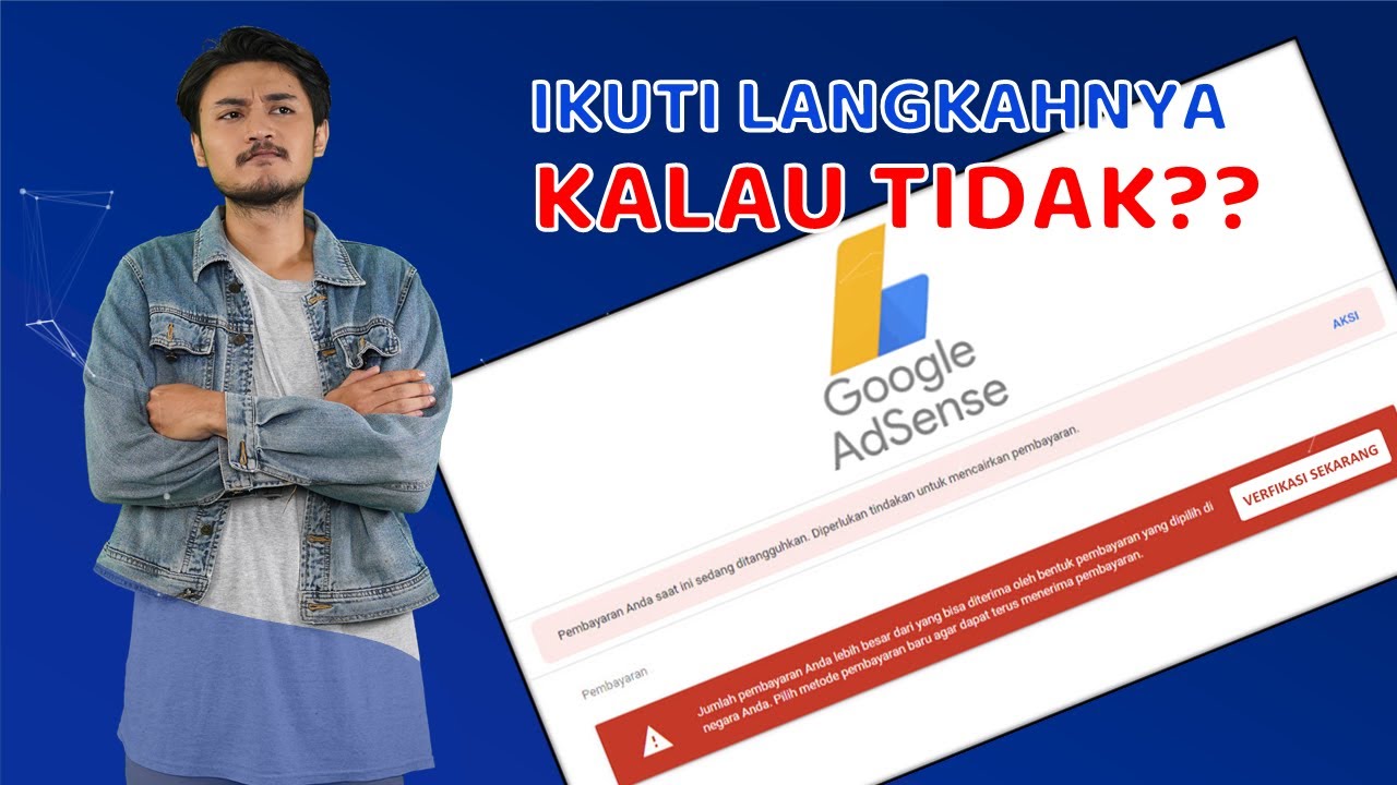 10 Penyebab Penghentian Pembayaran AdSense dan Cara Mengatasinya: Panduan Lengkap untuk Publisher
