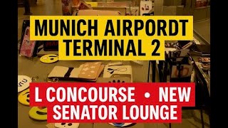 Inside Munich Airports New L Concourse & Lufthansa Senator Lounge