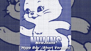 NewJeans - ‘Hype Boy’ (Short Version)