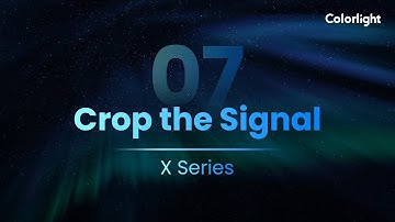 X Series - EP07 Crop the signal