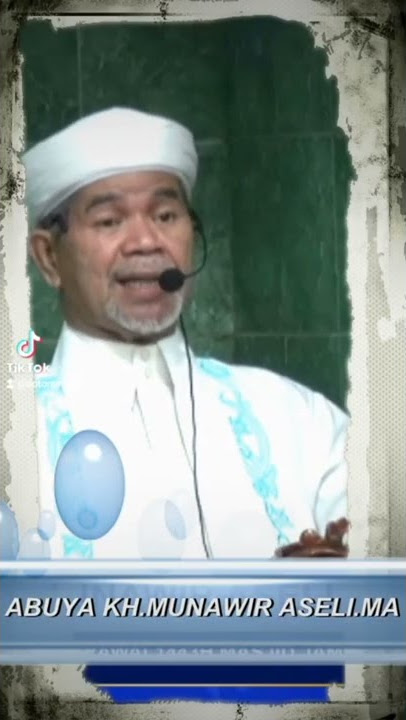 Ibadah Haji Mabrur (Abuya KH.Munawir Aseli.MA