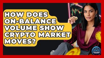 How Does On-Balance Volume Show Crypto Market Moves? - Crypto Trading Strategists