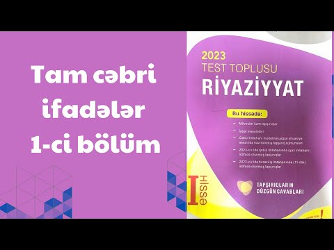 Tam cəbri ifadələr.Birhədli və onun standart şəkli.Natural üstlü qüvvət.Bölüm 1.test toplusu seh 46