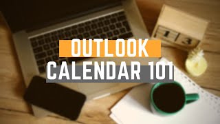 Outlook Calendar 101