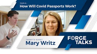 How Will Covid Passports Work? with Mary Writz