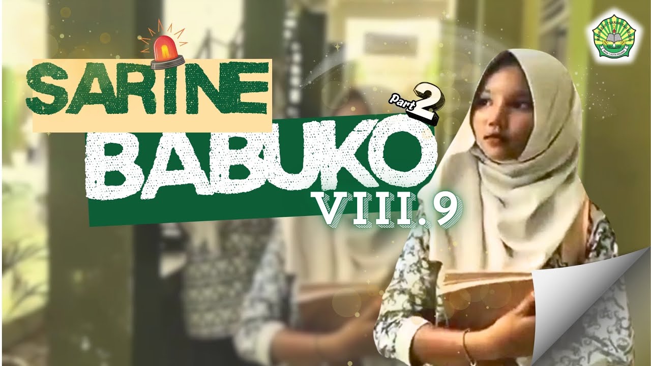 SARINE BABUKO 2 || Kelas VIII.9 || Eps.2