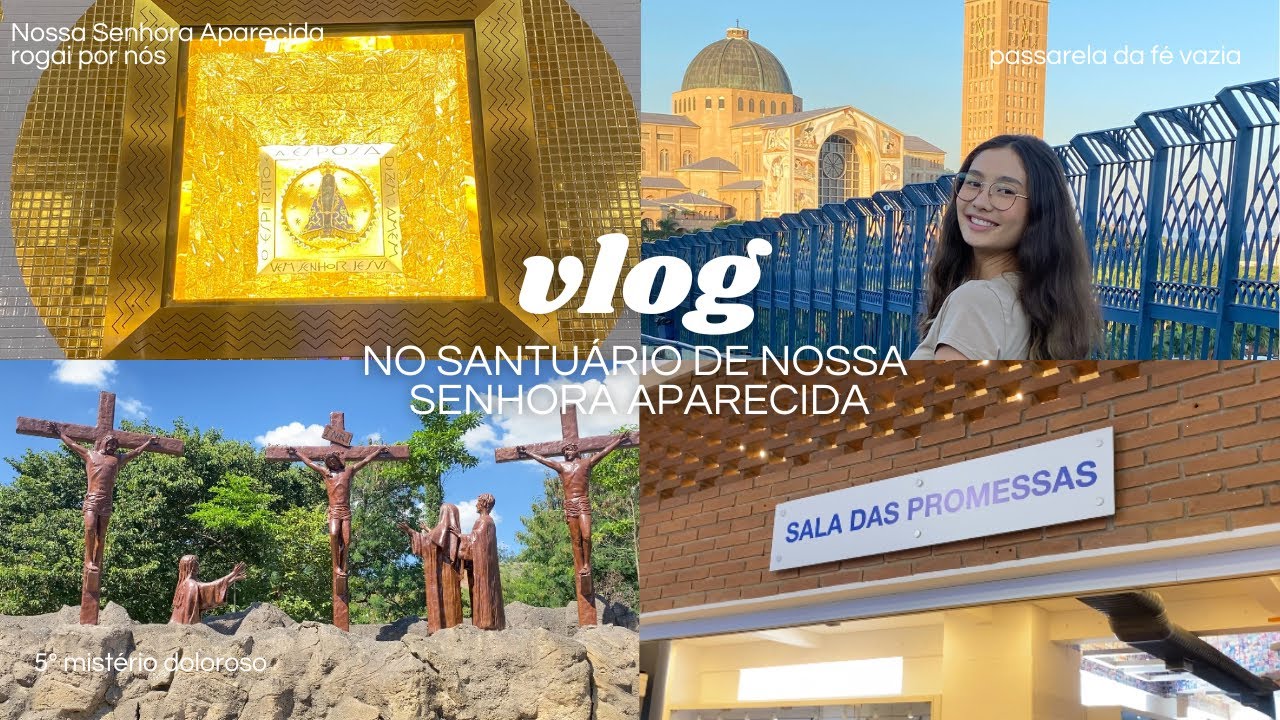 VLOG de uma CATÓLICA em APARECIDA DO NORTE | missa, lojinhas, pontos turísticos…