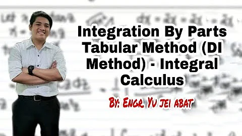 Integration By Parts Tabular Method (DI method) - Integral Calculus