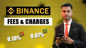Binance Fees and Charges | Binance spot trading fees, futures trading fees, withdrawal fees