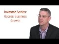 Key Investor Themes: Access Business Growth