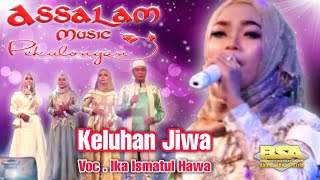 Keluhan Jiwa - Ika Ismatul hawa - Assalam Musik Live Pabuaran,Bantar Bolang Pemalang