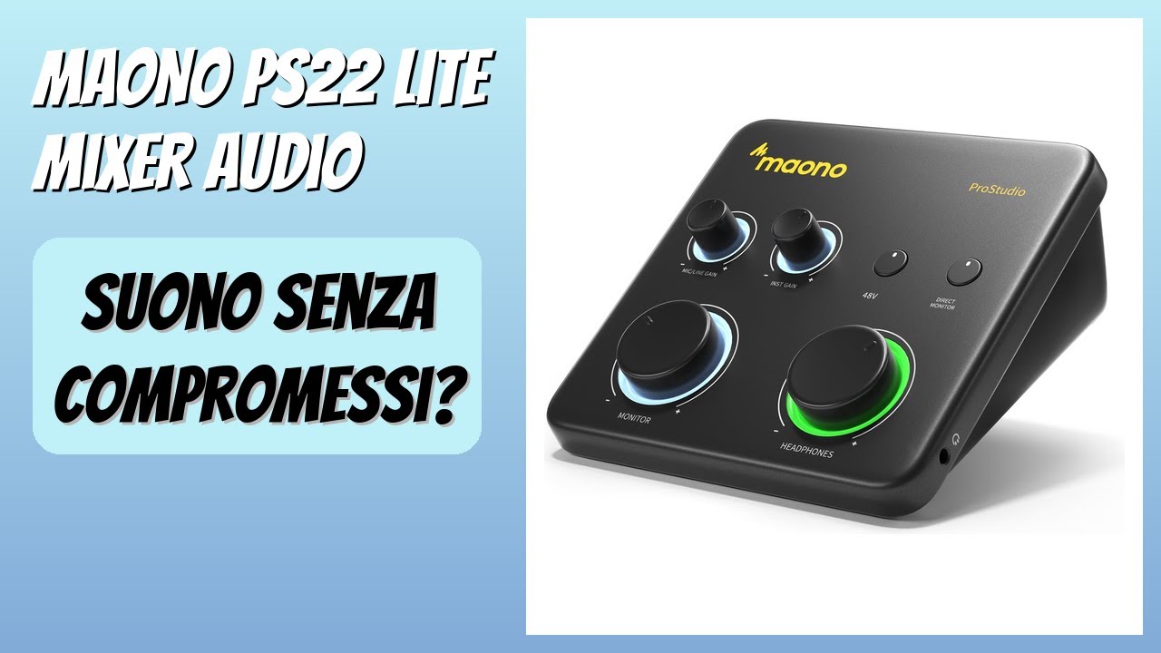 RECENSIONE (2025) : MAONO PS22 Lite Mixer Audio. DETTAGLI