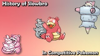 How GOOD was Slowbro ACTUALLY? - History of Slowbro in Competitive Pokemon (Gens 1-6)