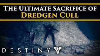 Destiny 2 Lore - The Tragic truth behind Dredgen Cull. The Sacrifice of Callum Sol!