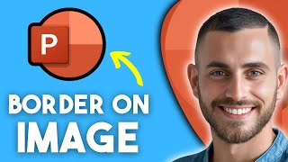 How to Add Picture Border in PowerPoint Presentation (2025) | Easy Guide