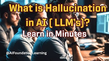 Understanding Hallucination in Large Language Models (LLMs) | AI Foundation Learning