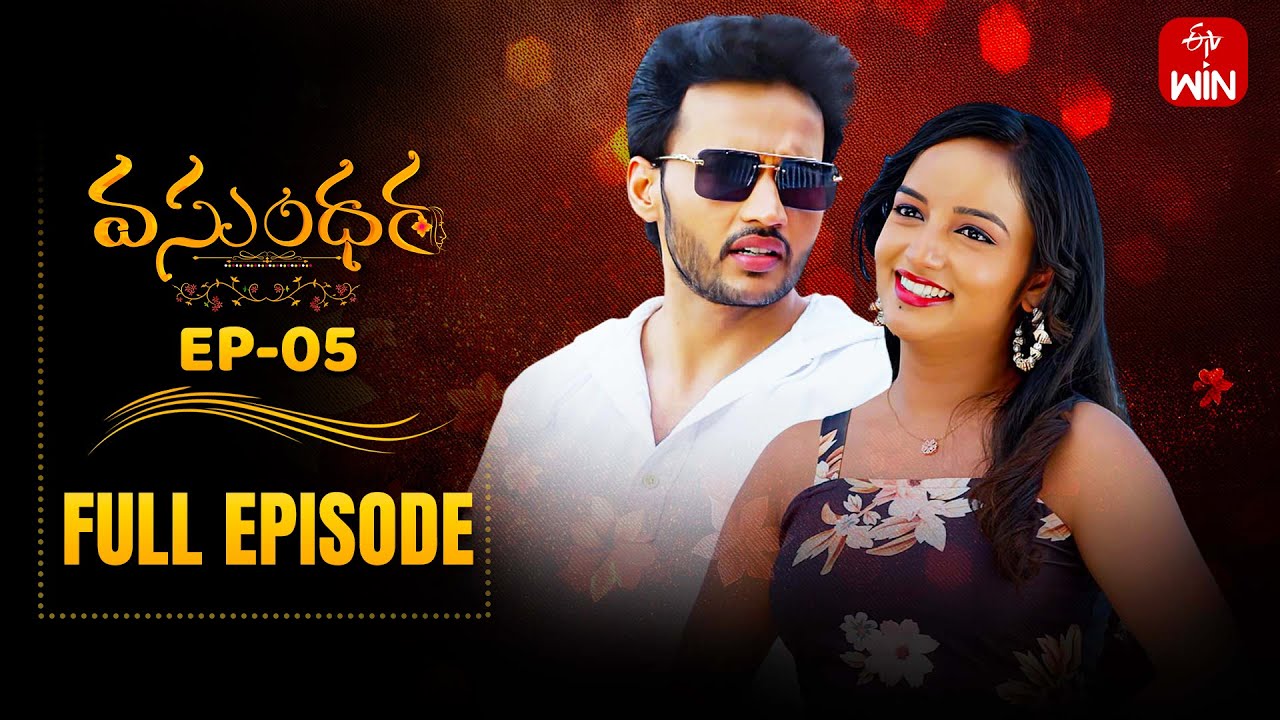 Vasundara | 30th May 2025 | Full Episode No 05 | ETV Telugu