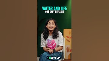 Water And Life / ജലം നിത്യജീവിതത്തിൽ - One Shot Revision - Don