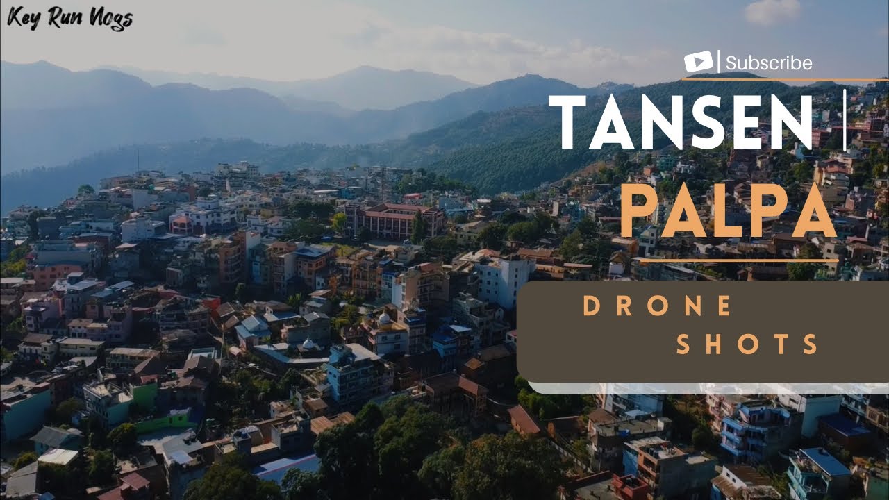 Tansen Palpa Nepal  Random Drone Shots  nepal  palpa  tansen  youtube  subscribe  motovlog