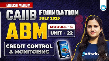 CAIIB ABM Module C Unit 22 | Kredietbeheer en -bewaking | CAIIB ABFM Engelstalig | Door Saloni