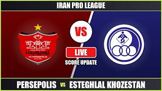 Persepolis vs Esteghlal Khozestan Live Score | Iran Pro League