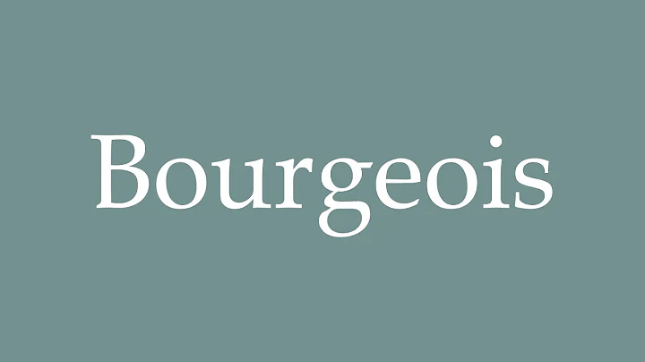 How to Pronounce ''Bourgeois'' Correctly in French