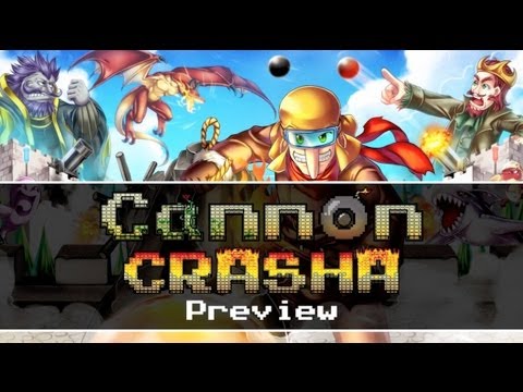 Cannon Crasha: Preview